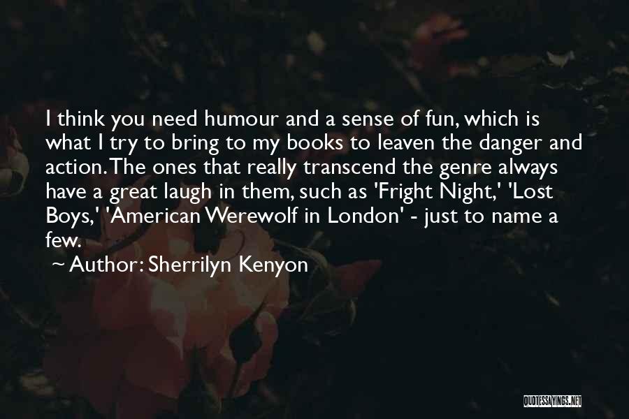 Such Fun Quotes By Sherrilyn Kenyon
