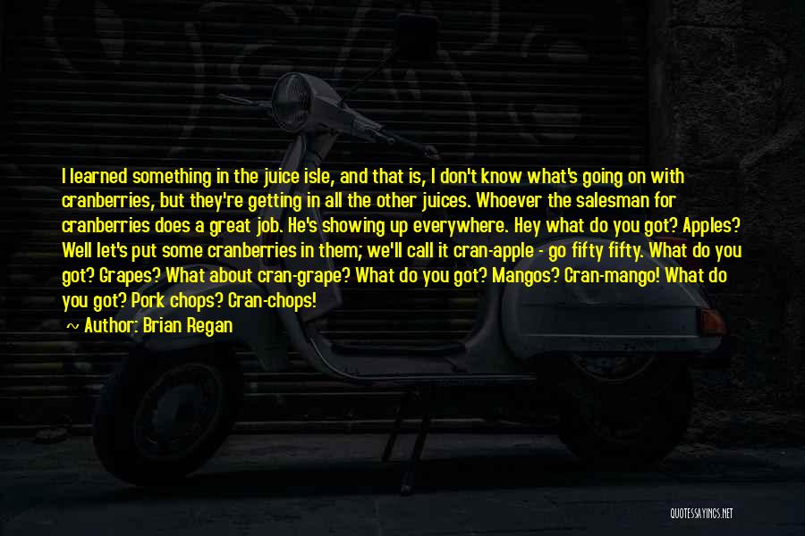 Such Is Mango Quotes By Brian Regan