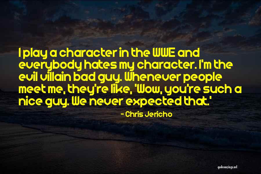 Such Wow Quotes By Chris Jericho