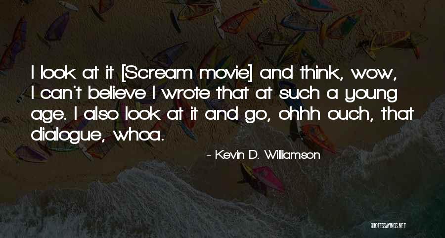 Such Wow Quotes By Kevin D. Williamson