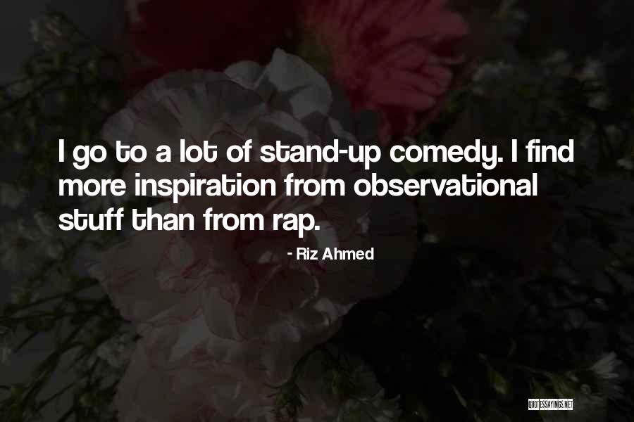 Suchada Palmer Quotes By Riz Ahmed Suchada Palmer Quotes By Riz Ahmed