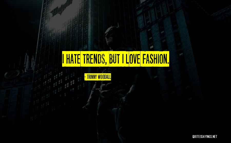 Suchandana Quotes By Trinny Woodall Suchandana Quotes By Trinny Woodall