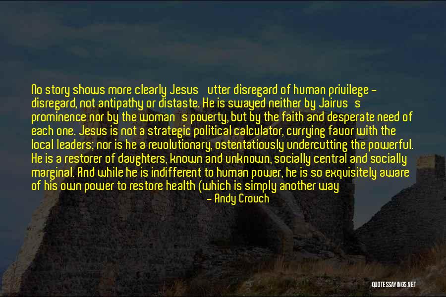 Suchanow Quotes By Andy Crouch Suchanow Quotes By Andy Crouch