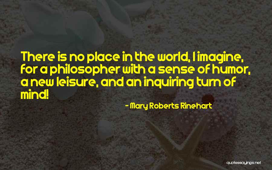 Suchard Jindasurat Quotes By Mary Roberts Rinehart Suchard Jindasurat Quotes By Mary Roberts Rinehart
