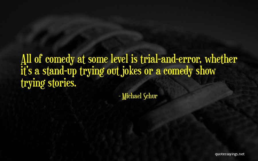 Sucharita Kukreti Quotes By Michael Schur Sucharita Kukreti Quotes By Michael Schur