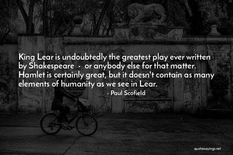 Suchismita Sahu Quotes By Paul Scofield Suchismita Sahu Quotes By Paul Scofield