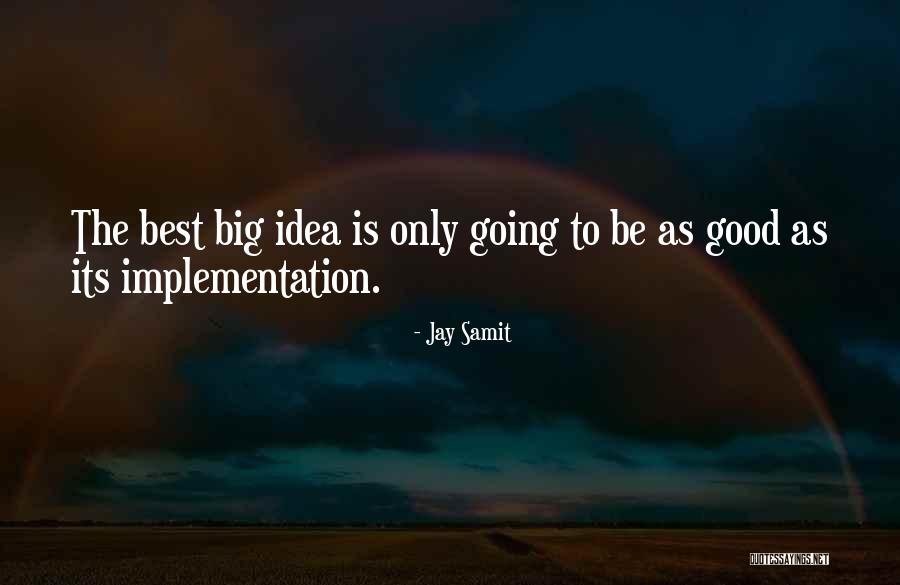 Suchow And Siegel Quotes By Jay Samit Suchow And Siegel Quotes By Jay Samit