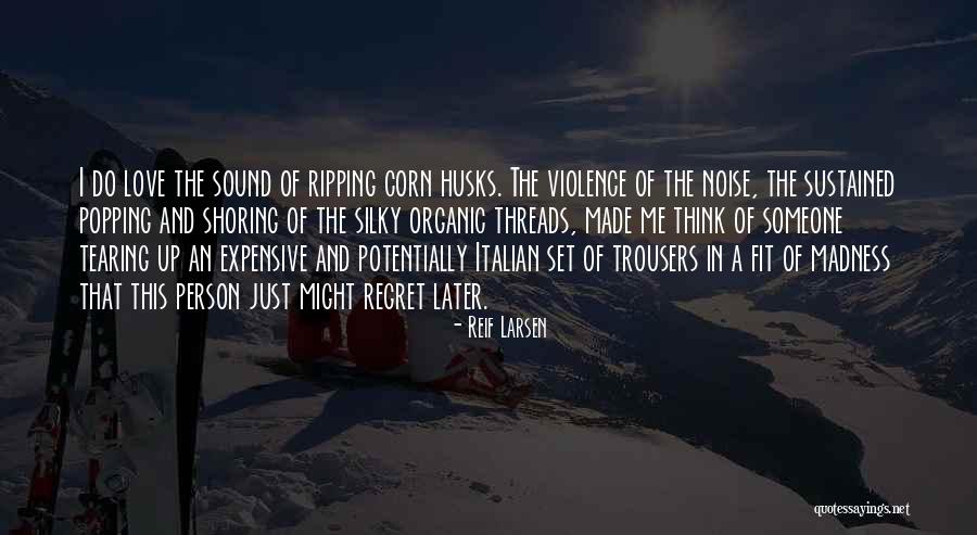 Suchowolec Quotes By Reif Larsen Suchowolec Quotes By Reif Larsen