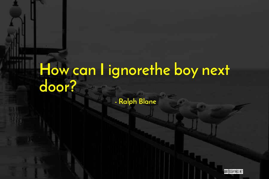 Suchy Lad Quotes By Ralph Blane Suchy Lad Quotes By Ralph Blane