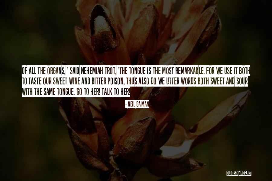 Suciedad Amigdalas Quotes By Neil Gaiman Suciedad Amigdalas Quotes By Neil Gaiman