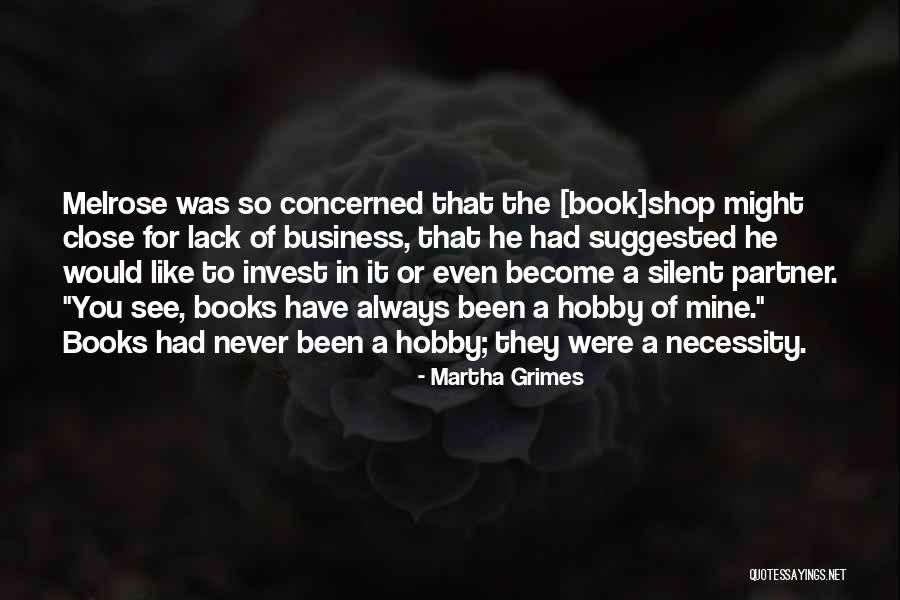 Sucinta O Quotes By Martha Grimes Sucinta O Quotes By Martha Grimes