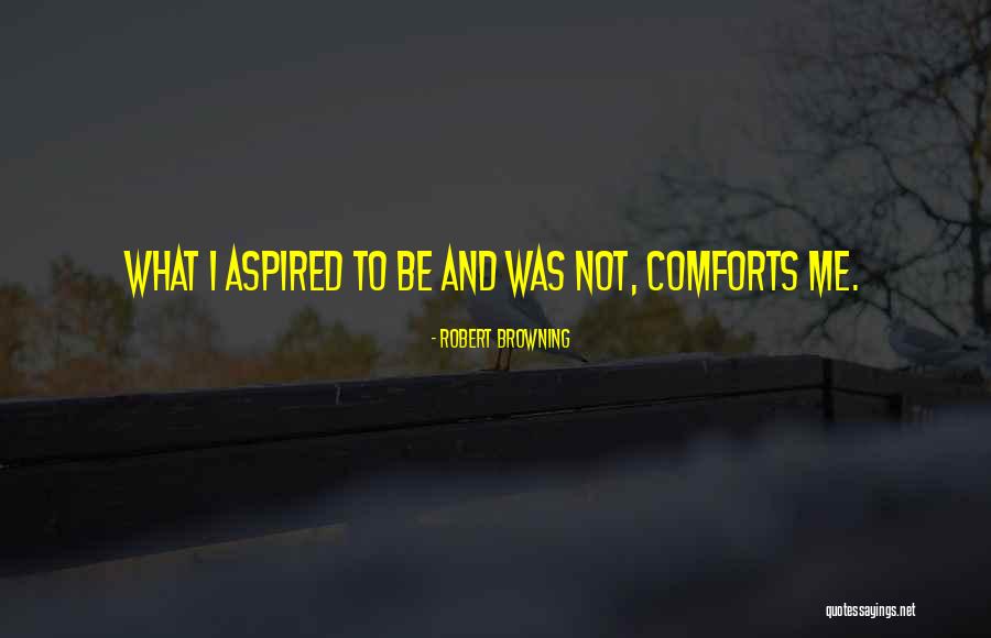 Sucio Y Quotes By Robert Browning Sucio Y Quotes By Robert Browning
