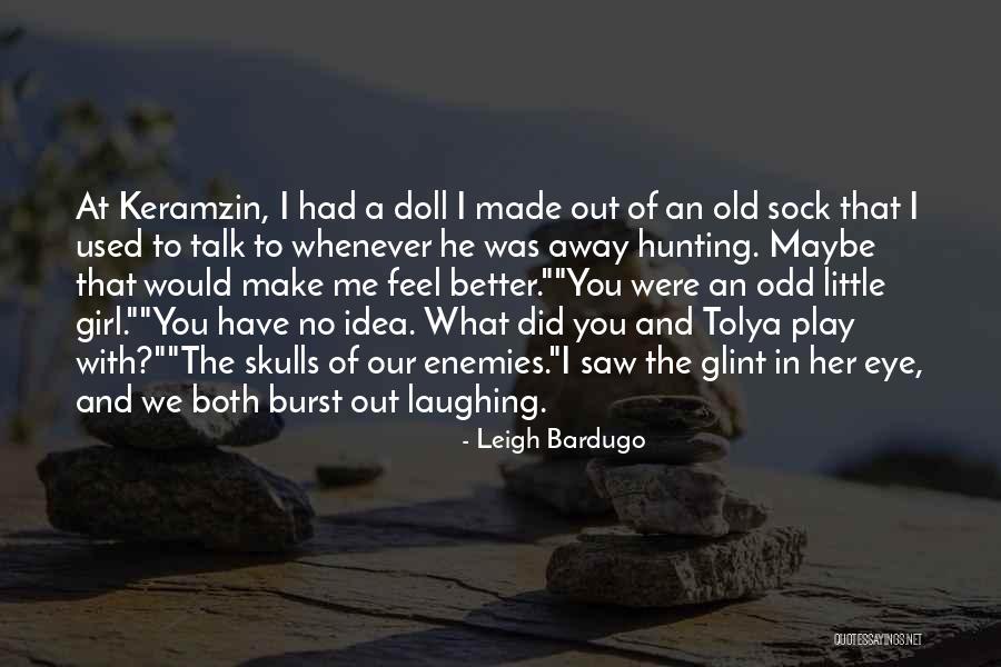 Suciu Maria Quotes By Leigh Bardugo Suciu Maria Quotes By Leigh Bardugo