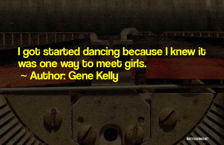 Suciu Nicolae Quotes By Gene Kelly