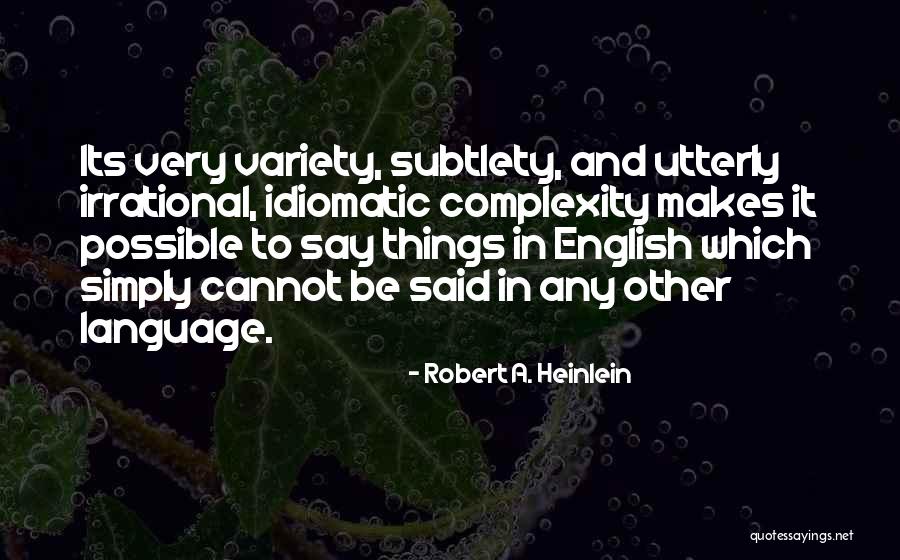 Sucre And Maricruz Quotes By Robert A. Heinlein Sucre And Maricruz Quotes By Robert A. Heinlein