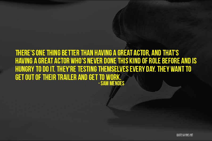 Sucre Semoule Quotes By Sam Mendes Sucre Semoule Quotes By Sam Mendes