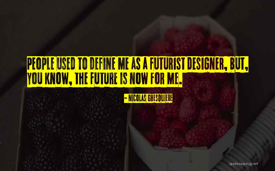 Sucumben Significado Quotes By Nicolas Ghesquiere Sucumben Significado Quotes By Nicolas Ghesquiere