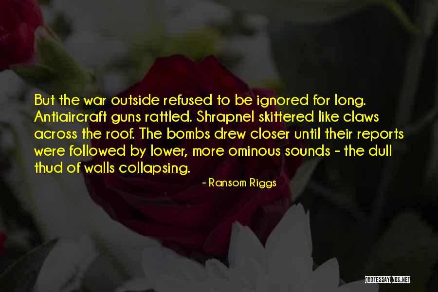 Sucumbiu Quotes By Ransom Riggs Sucumbiu Quotes By Ransom Riggs