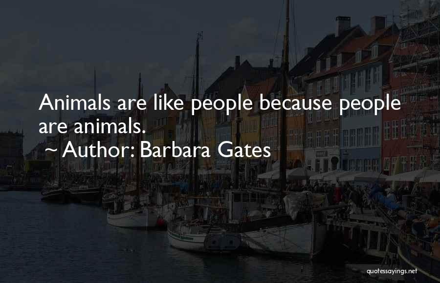 Sucursal Quotes By Barbara Gates