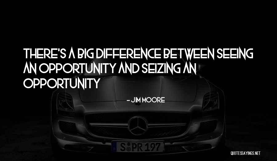 Sucursal Virtual Personas Quotes By Jim Moore