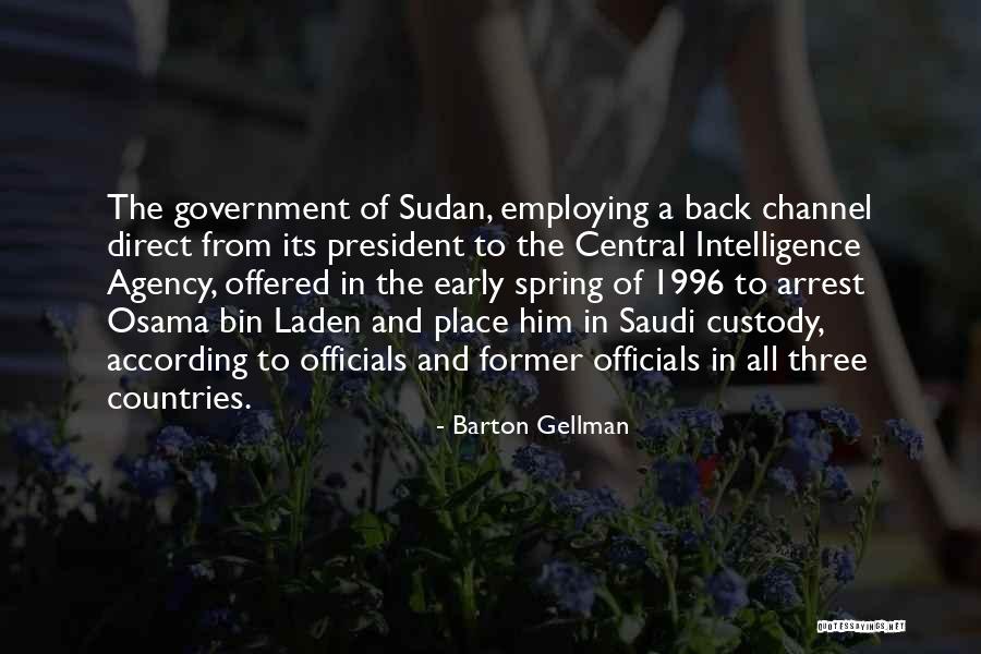 Sudan Quotes By Barton Gellman Sudan Quotes By Barton Gellman