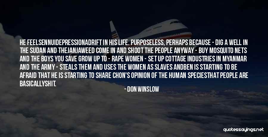 Sudan Quotes By Don Winslow Sudan Quotes By Don Winslow