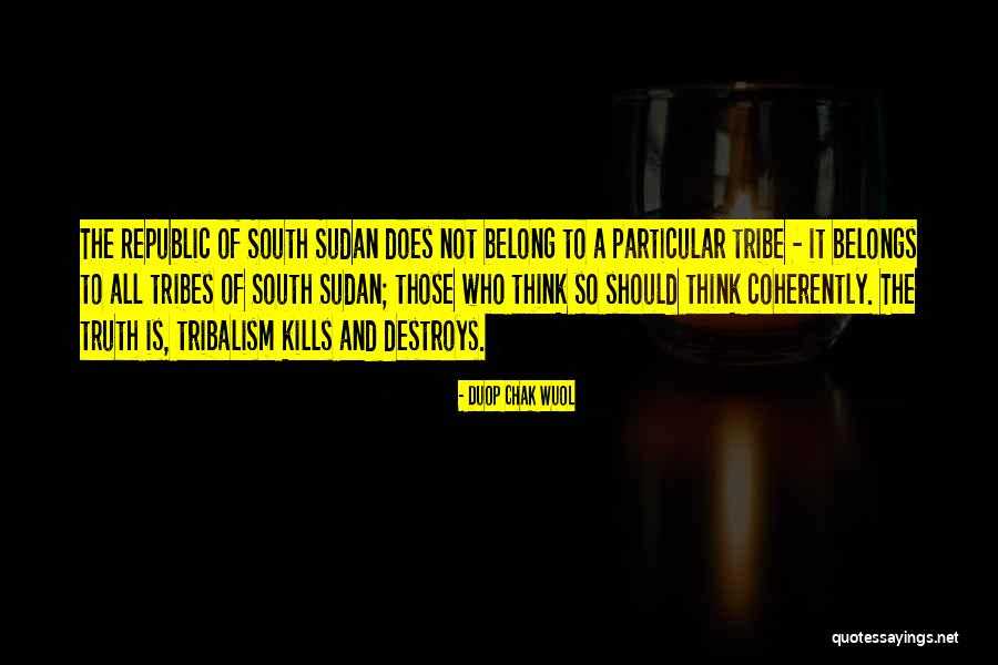 Sudan Quotes By Duop Chak Wuol Sudan Quotes By Duop Chak Wuol