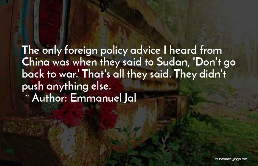 Sudan Quotes By Emmanuel Jal