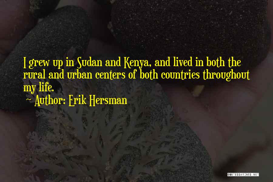 Sudan Quotes By Erik Hersman