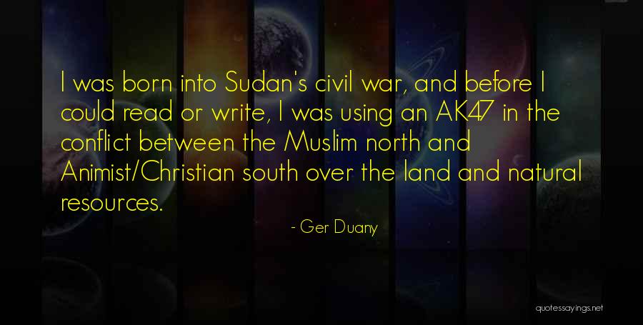 Sudan Quotes By Ger Duany Sudan Quotes By Ger Duany