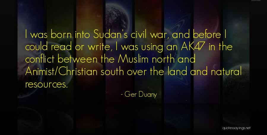 Sudan Quotes By Ger Duany