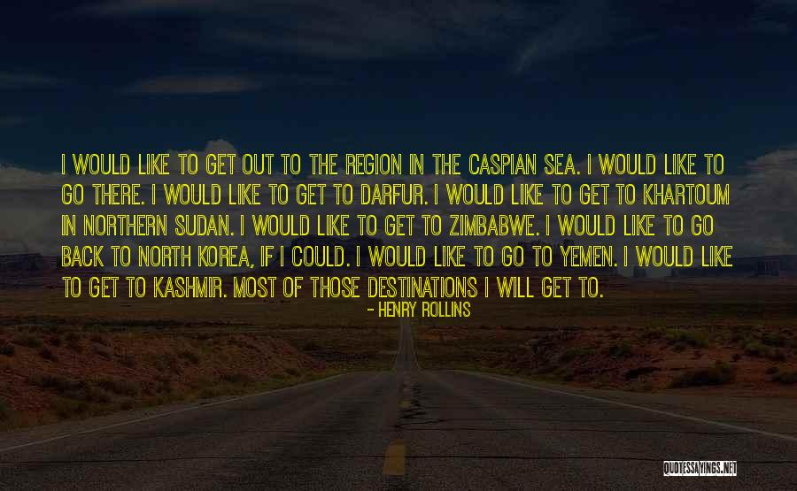 Sudan Quotes By Henry Rollins