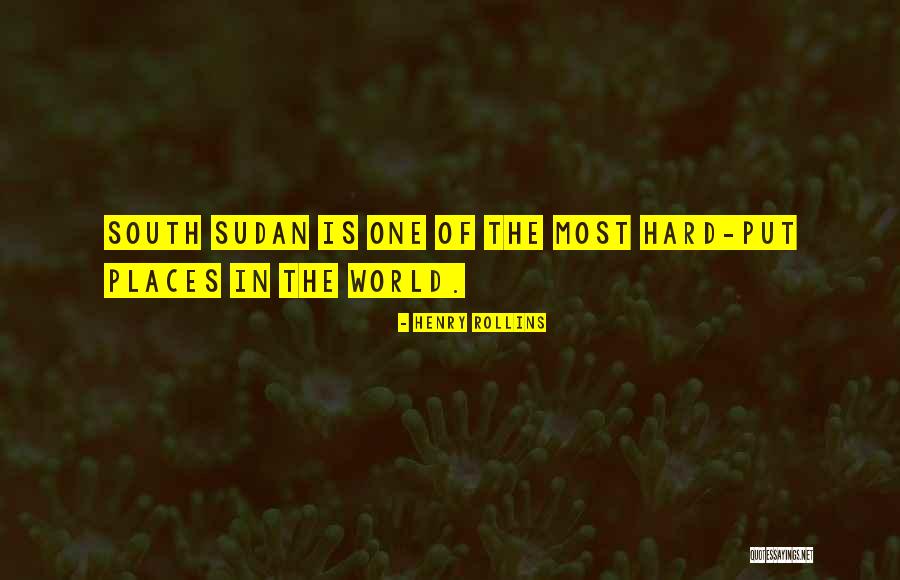 Sudan Quotes By Henry Rollins Sudan Quotes By Henry Rollins