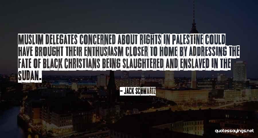 Sudan Quotes By Jack Schwartz