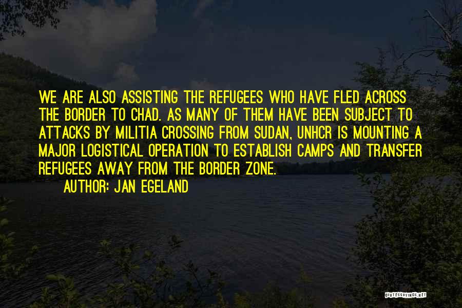Sudan Quotes By Jan Egeland