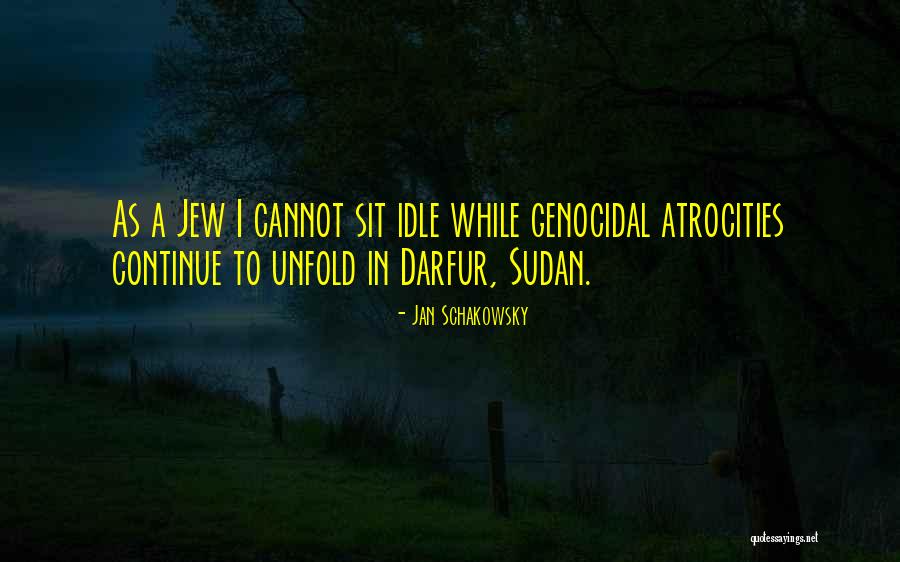 Sudan Quotes By Jan Schakowsky