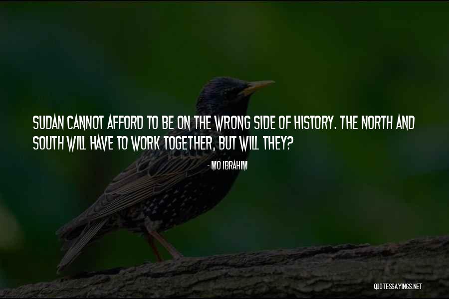 Sudan Quotes By Mo Ibrahim Sudan Quotes By Mo Ibrahim