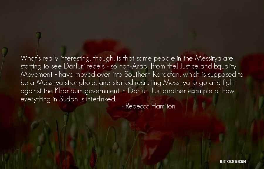 Sudan Quotes By Rebecca Hamilton Sudan Quotes By Rebecca Hamilton