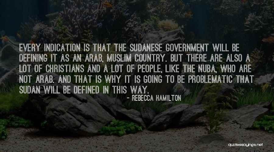 Sudan Quotes By Rebecca Hamilton