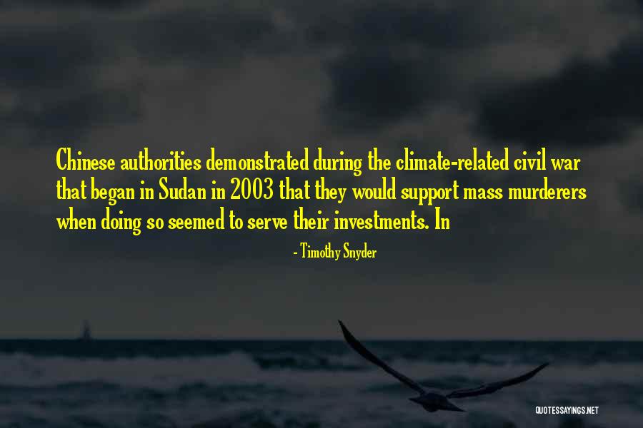 Sudan Quotes By Timothy Snyder Sudan Quotes By Timothy Snyder