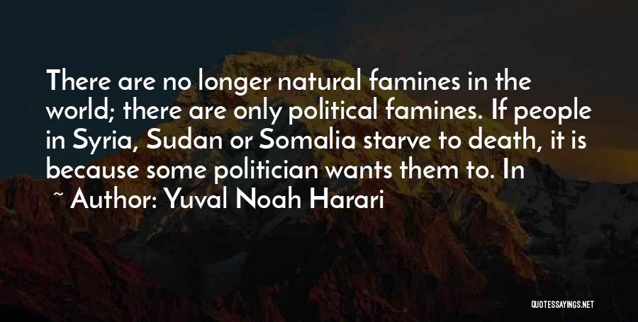 Sudan Quotes By Yuval Noah Harari