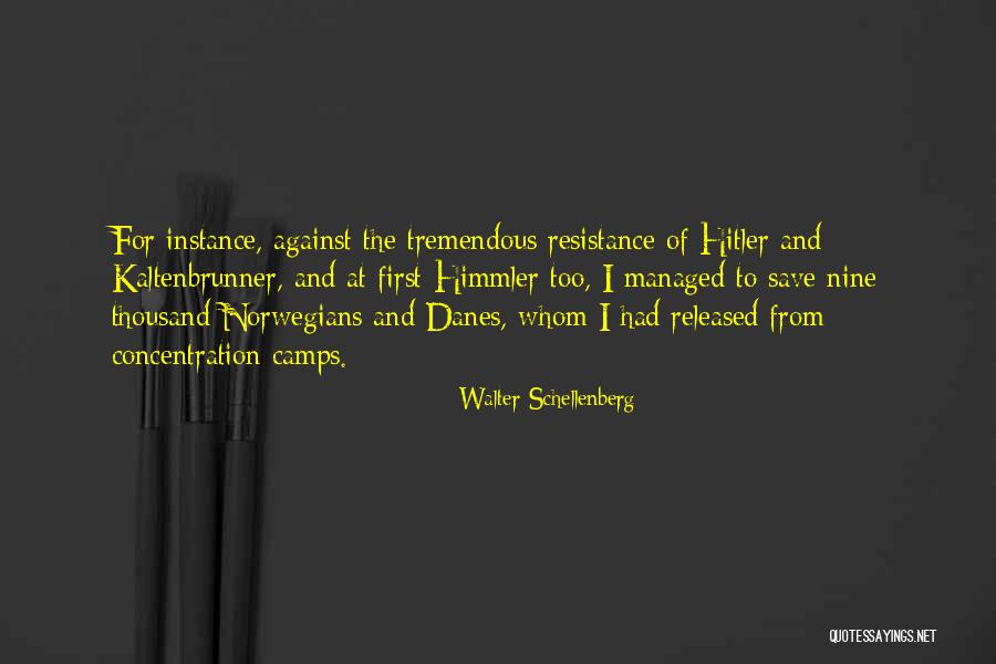 Sudantha Toothpaste Quotes By Walter Schellenberg Sudantha Toothpaste Quotes By Walter Schellenberg