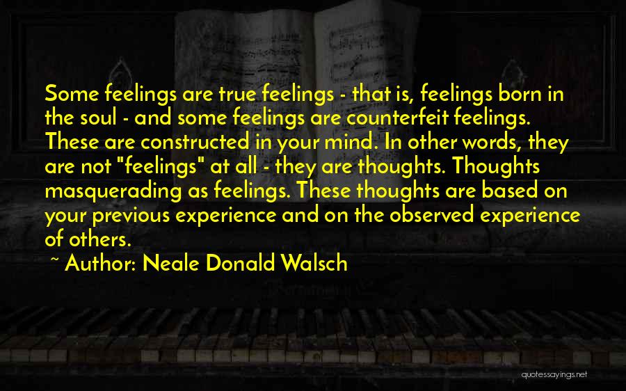 Sudario Tsuyoshi Quotes By Neale Donald Walsch