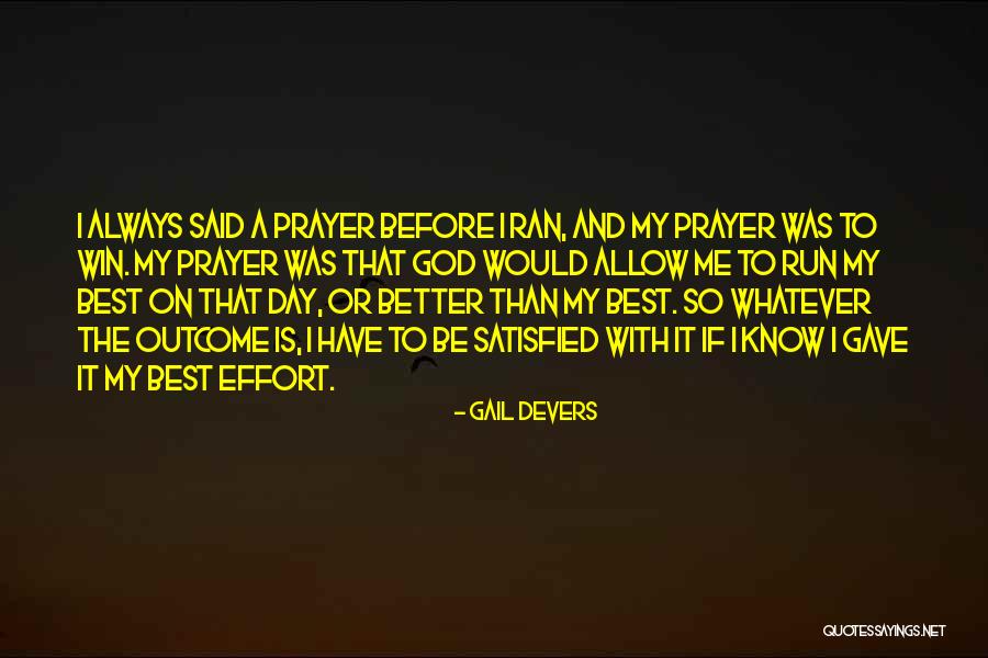 Sudarman Quotes By Gail Devers Sudarman Quotes By Gail Devers