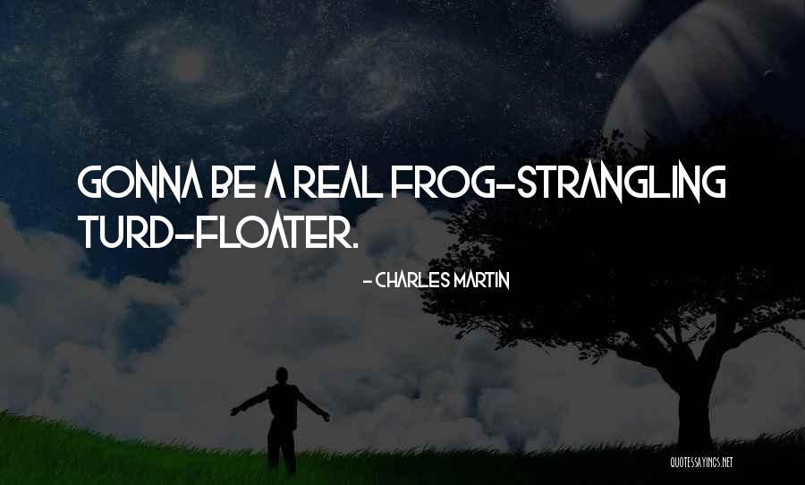 Sudarmanto Quotes By Charles Martin Sudarmanto Quotes By Charles Martin