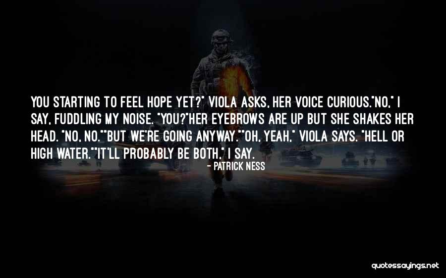 Sudarshan News Quotes By Patrick Ness Sudarshan News Quotes By Patrick Ness