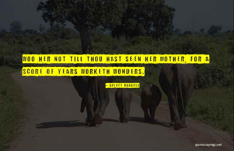 Sudarshani Kariyawasam Quotes By Gelett Burgess Sudarshani Kariyawasam Quotes By Gelett Burgess