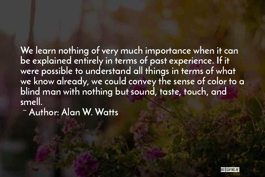 Sudati Quotes By Alan W. Watts