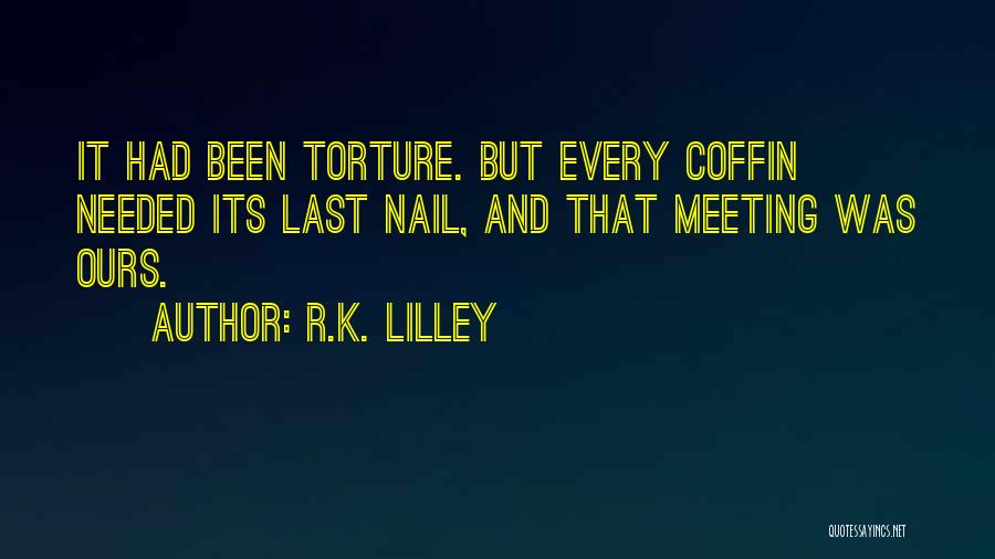 Sudati Quotes By R.K. Lilley