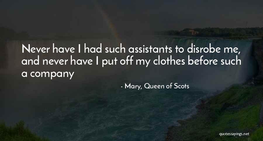 Sudbina Turska Quotes By Mary, Queen Of Scots Sudbina Turska Quotes By Mary, Queen Of Scots